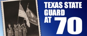 Photo of Banner with Color Guard that says "Texas State Guard at 70"